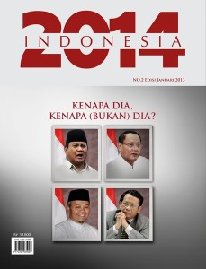 4 CAPRES LAIN DALAM COVER 'INDONESIA 2014'. "Di saat kepala manusia Indonesia cenderung melulu terisi pikiran pragmatis dengan orientasi benefit yang kuat, 9 dari 10 kemungkinan dana politik akan diorganisir melalui cara-cara persekongkolan busuk."