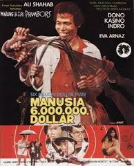 SIX MILLION DOLLAR MAN VERSI DONO WARKOP. Film badut-badutan 1980-an. Versi 2014, bisa jadi 'Politisi 6 Miliar Rupiah'. (foto download)